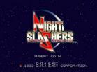 ҹɱ - Night Slashers