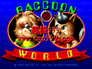  - Raccoon World