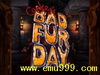 Ƥð() - Conker s Bad Fur Day (U)