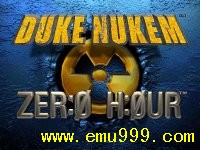 𹫾-ؼʱ() - Duke Nukem - Zero Hour (F)